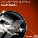 Kayan Code & Lyd14 - Your Angel