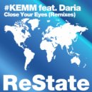 #KEMM feat. Daria - Close Your Eyes (Strux Remix)