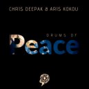Chris Deepak & Aris Kokou - Drums of Peace (Drums & Atmos Mix)