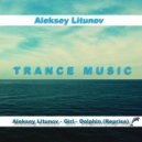 Aleksey Litunov - Girl - Dolphin (Reprise)