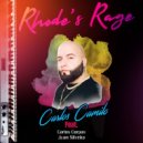 Carlos Camilo & Juan Silveira & Carlos Corpas - Rhode's rage (feat. Juan Silveira & Carlos Corpas)