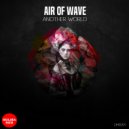 Air of Wave - The Way To Infinity (Original Mix)