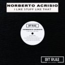 Norberto Acrisio - I like stuff like that