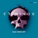 Sam Gregory - Criminox