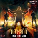 Kaimera & B-Cage - Fuck That Shit