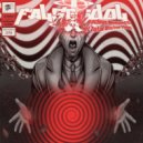 False Idol - Time To Destroy (Extended Mix)