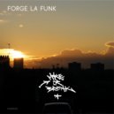 Instruction Set - Forge La Funk (Ben Kei Remix)