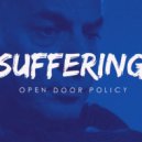 Open Door Policy - Suffering