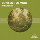 Content of void - Dreamland
