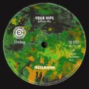 Metamann - Your Hips