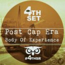 Post Cap Era - Body Of Experience