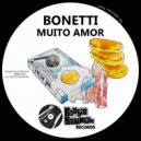 Bonetti - Muito Amor