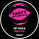 HP Vince - Mellow (Radio Mix)