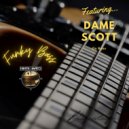 Blaquestalyon & Dame Scott - Funky Bass (feat. Dame Scott)