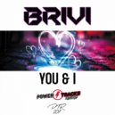 Brivi - You & I