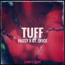 VASSY x GT_Ofice - Tuff (StarPlay Remix)