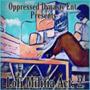 Oppressed Dynasty - Piano Bring That Beat