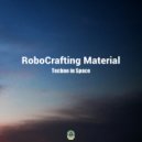 RoboCrafting Material - Space Beat 01