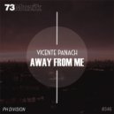 Vicente Panach - Away From Me