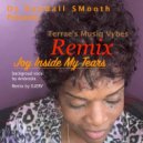 DJ Randall Smooth Feat TERRAE' - Joy Inside My Tears (Remix)