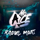 MC Ace - Raoul Moat