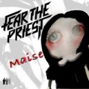 Fear The Priest - Mods