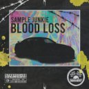Sample Junkie - Blood Loss