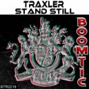Traxler - Stand Still
