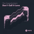 The Deepshakerz - Don't Call It Love