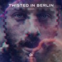 Essiuah - Twisted In Berlin