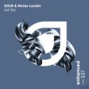SOLR & Niclas Lundin - Let Go