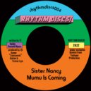Sister Nancy - Mumu Is Coming