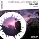 Javito García, Ricardo Guerra & Cogo - Paradise (Original Mix)