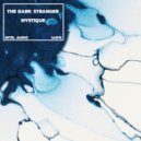 The Dark Stranger - Mystique
