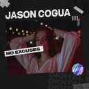Jason Cogua - No Excuses