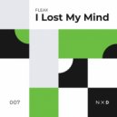 FLEAX - I Lost My Mind (Extended Mix)