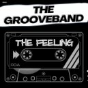 The GrooveBand - The Feeling