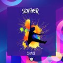 SLYFHER - Shake