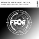 Kenny Palmer, Daniel Skyver - Darkness Fades Into Light