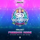 RAYZEN - Freedom Mode (Official So W'Happy Festival 2022 Anthem)