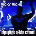 Ricky Rich - The Night of the Crowd