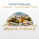 Vanilla Potatoyes - The Strangest Thing