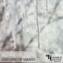 Richard De Clark - End of March