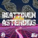 Beattoven - Asteroids