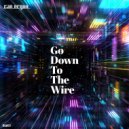 Can Ergun - Go Down To The Wire