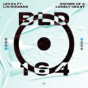 Levxx Ft. Lin Howard - Owner Of A Lonely Heart (Original Mix)