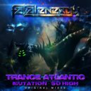 Trance Atlantic - Mutation
