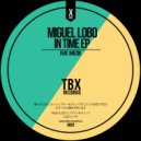 Miguel Lobo - The Place To Be