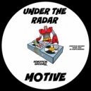 Under The Radar (UK) - Motive