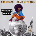 Dezarate & Jean Aivazian - House Is A Feeling